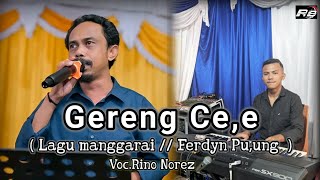 Download lagu Lagu Manggarai - Gereng Ce,e ( Ferdyn Pu,ung ) Cover Rino Norez Arr.Risto Barus mp3