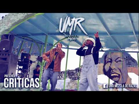 Una Mezcla de Razas- "Criticas" 2017 / PROD. RELATOS RECORDS