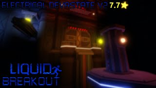 Liquid Breakout | Electrical Devastate [V2]
