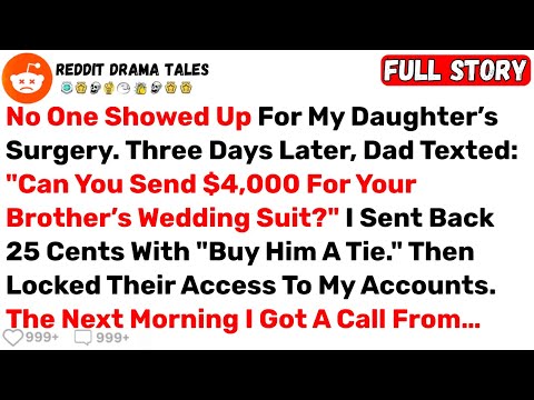 No One Showed Up For My Daughter’s Surgery. Three Days Later, Dad Texted... - Best Reddit Stories