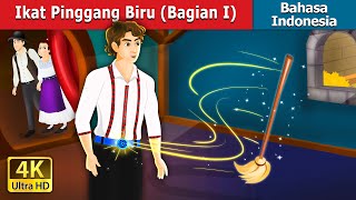 Download lagu Ikat Pinggang Biru (Bagian I) | The Blue Belt Part 1 in Indonesian | @IndonesianFairyTales mp3 Download lagu Ikat Pinggang Biru (Bagian I) | The Blue Belt Part 1 in Indonesian | @IndonesianFairyTales mp3
