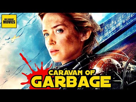 Edge of Tomorrow - Caravan Of Garbage