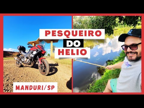 PESQUEIRO DO HÉLIO EM MANDURI/SP