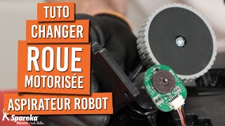 Changer la roue de votre aspirateur robot - Tuto réparation