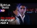 Polat Alemdar Ve Elif Sahneleri Part 4 Kurtlar Vadisi Özel Sahneler