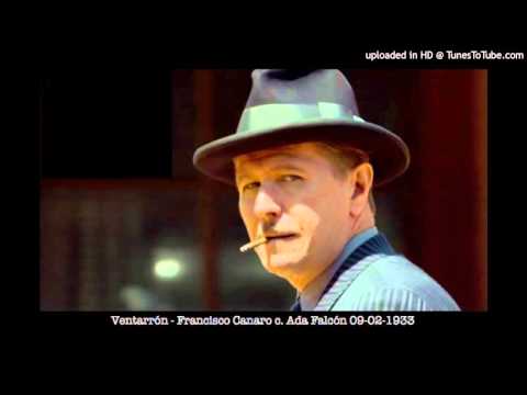 Today's Tango Is... Ventarrón - Francisco Canaro 09-02-1933