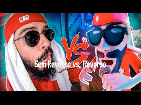 Sem Reverso vs Reverso: Mussoumano Game vs, Mussoumano - Batalha Com Games
