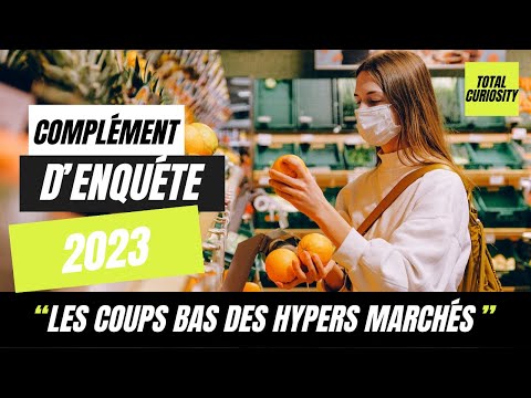 Complément D’enquête 2023 | Les Coups Bas des Hypers Marchés