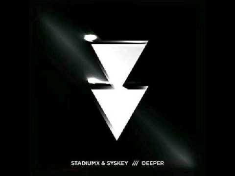 Stadiumx & Syskey - Deeper