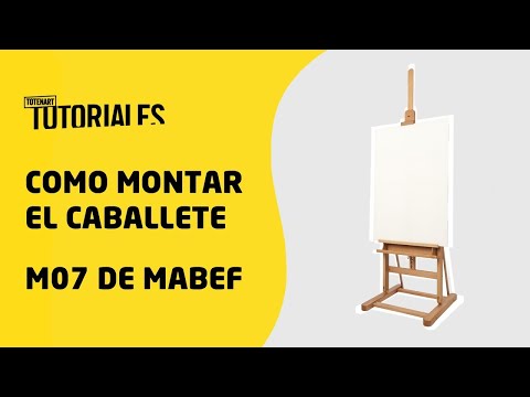Cómo montar el caballete MABEF M07   totenart com