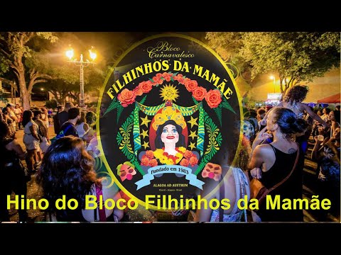 Hino do bloco filhinhos da mamãe