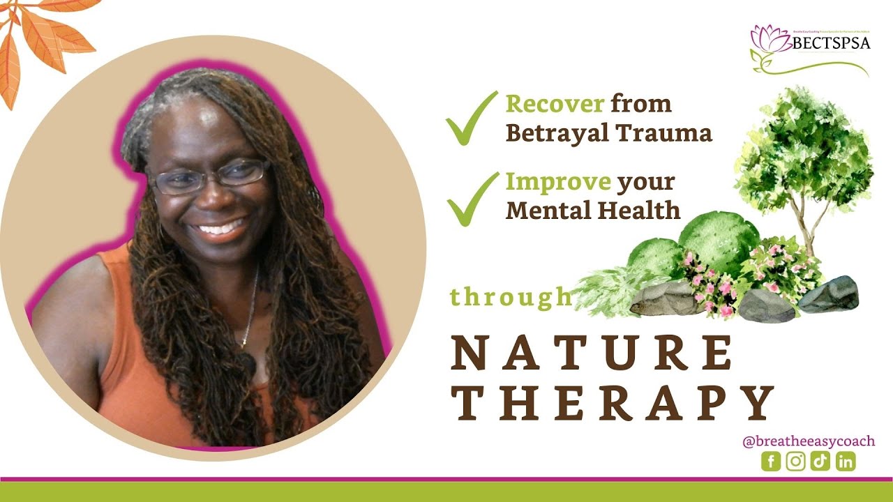 Nature Therapy for Trauma Recovery and Mental Health