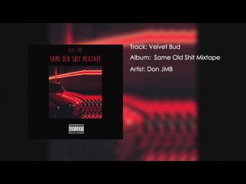 2 - Don JMB - Velvet Bud