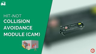 HIT-NOT: Option CAM (détection des engins de manutention entre eux)