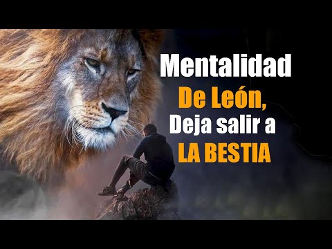MENTALIDAD DE LEÓN, todos quieren tener éxito, pero no están dispuestos a pagar el precio Motivación