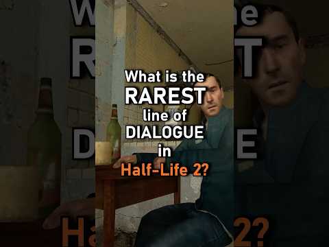 What Is The Rarest Line of Dialogue in Half-Life 2?