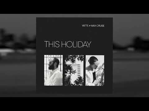 YATTE and Max Cruise