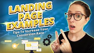 Landing Page Examples: Tips To Increase Your Conversion Rate