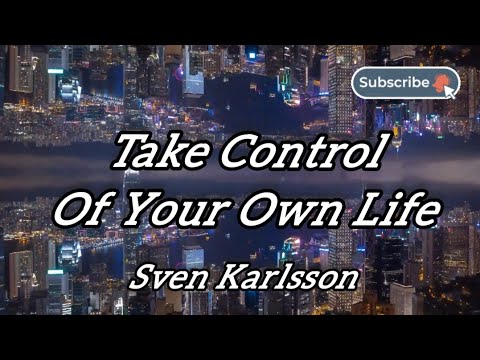 Take Control Of Your Own Life- Sven Karlsson (feat. Easton), Lyrics/HD Lyric Video (Rock Music)