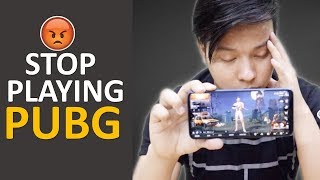 Stop Playing PUBG Mobile Game WARNING 😡😡 - MOBILE