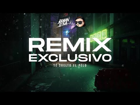 FEID, YANDEL - REMIX EXCLUSIVO (Te Suelto El Pelo) - Braian Leiva Ft. Fer Palacio