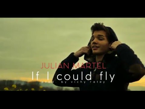 JULIAN MARTEL " If I could fly " 1D Cover [ prod. by Vichy Ratey ]