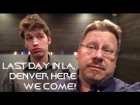 Captains Log Supplemental -  Last Day in LA, Starfleet Academy and arrival DENVER!