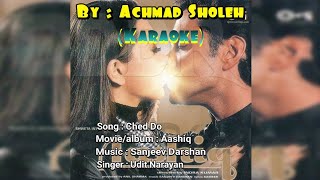 Download lagu Ched Do - Aashiq (Karaoke) mp3