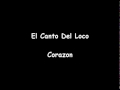El Canto Del Loco -Corazon- 