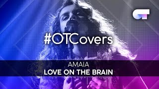 INSTRUMENTAL | Love on the brain - Amaia | OTCover