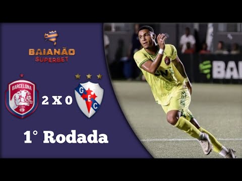 Melhores Momentos de Barcelona De Ilhéus 2 X 0 Galícia - Campeonato Baiano 1° Rodada
