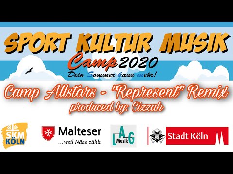 SKM Camp 2020 - Camp Allstars - "Represent" Remix (PROD. CIZZAH)