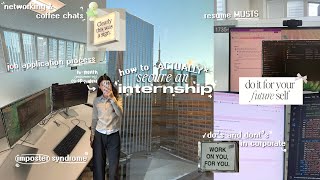 HOW TO *ACTUALLY* SECURE AN INTERNSHIP 👩🏻💻📁 engineering coop, resume, imposter syndrome, networking