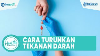 Tanpa Obat! Inilah Cara Mudah Turunkan Tekanan Darah dengan Aman, Salah Satunya Olahraga