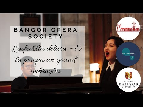 Bangor Opera Society | L'infedeltà delusa - E la pompa un grand imbroglio - Joseph Haydn
