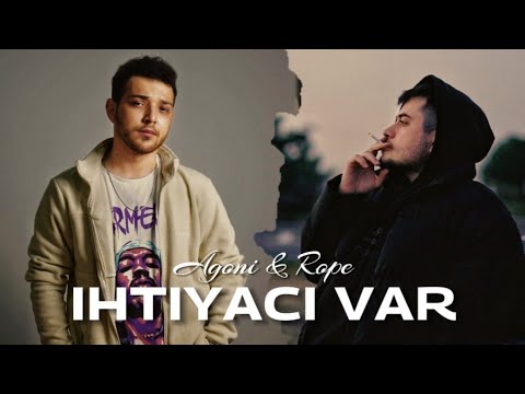 Agoni & Rope - İhtiyacı Var [MİX] (feat.Akbarov Beatz)