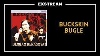 Download lagu buckskin bugle | dengan kerasnya ! ( full album ) mp3