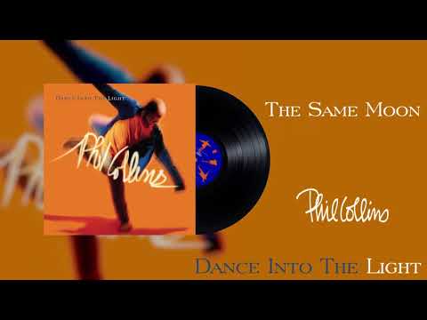 Phil Collins - The Same Moon (2016 Remaster Official Audio)