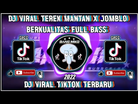 DJ VIRAL TEREK MANTAN X JOMBLO BERKUALITAS 🎶🔥