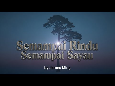 Cover | James Ming | Semampai Rindu Semampai Sayau