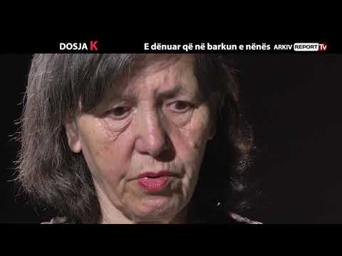 DOSJA K - E DENUAR QE NE BARKUN E NENES