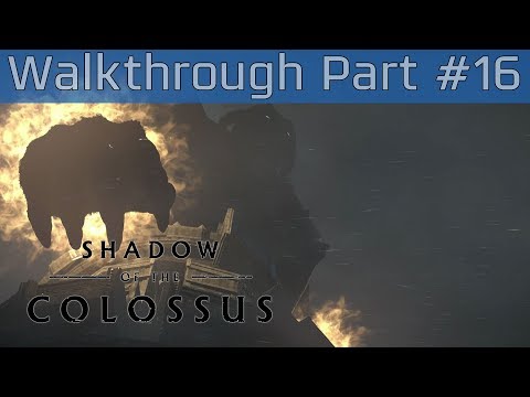 Shadow of the Colossus (PlayStation 4) - Walkthrough Part #16 [HD 1080P]