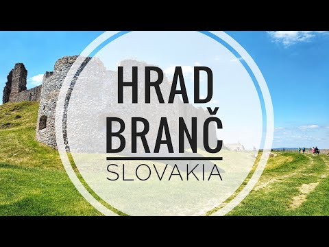 Hrad BRANČ, Podzámkom-Podbranč, SLOVAKIA