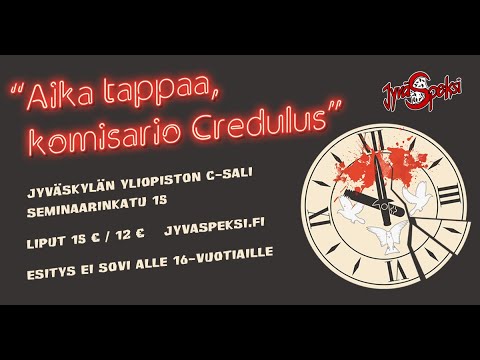 JYVÄSPEKSI 2023: Aika tappaa, Komisario Credulus
