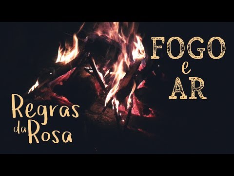 Fogo E Ar - Regras da Rosa