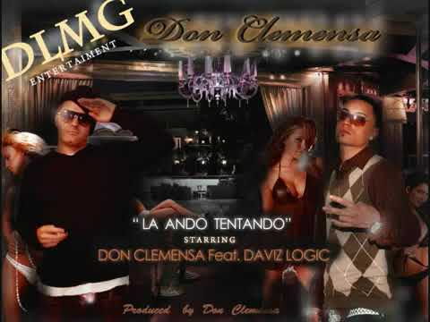 Don Clemensa ft Daviz Logic La ando tentando