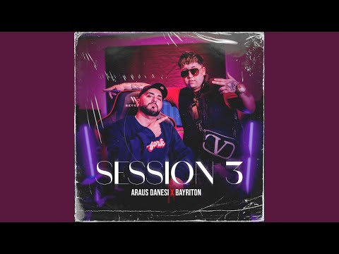 Session #3 Araus Danesi Y Bayriton