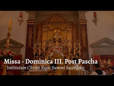 Missa - Dominica III. Post Pascha