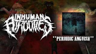 Inhuman Atrocities - Periodic Anguish (New song 2014)