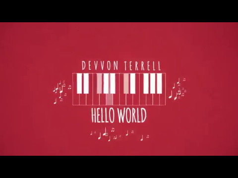 Devvon Terrell - Hello World (Official Lyric Video)